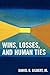 Wins, Losses, and Human Ties by Daniel R. Gilbert Jr.