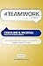 # TEAMWORK tweet Book01: 140 Powerful Bite-Sized Insights on Lessons for Leading Teams to Success