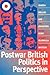 Postwar British Politics in Perspective by Peter   Kerr