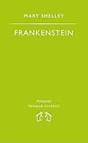 Frankenstein or, The Modern Prometheus by Mary Wollstonecraft Shelley