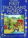 First Thousand Words in Arabic by Heather Amery