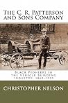 The C. R. Patterson and Sons Company: Black Pioneers in the Vehicle Building Industry, 1865-1939