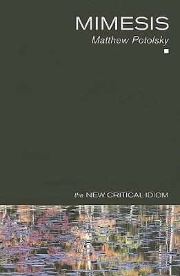 Mimesis (The New Critical Idiom)