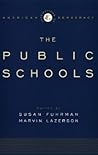 The Public Schools (Institutions of American Democracy)