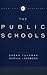 The Public Schools (Institutions of American Democracy)