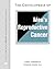 The Encyclopedia Of Men's Reproductive Cancer (Facts on File Library of Health and Living)
