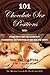 101 Chocolate Sex Positions: With An Ultimate Safe Sex Guide For Guaranteed Satisfaction At Any Age and Shape