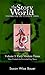 The Story of the World: History for the Classical Child, Volume 3: Early Modern Times