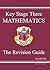 Mathematics: Key Stage Three: The Revision Guide: Levels 5-8