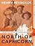 North of Capricorn: The Untold Story of Australia's North