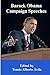 Barack Obama Campaign Speeches