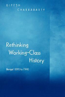 Rethinking Working-Class History (Paperback)