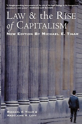 Law and the Rise of Capitalism (Paperback)