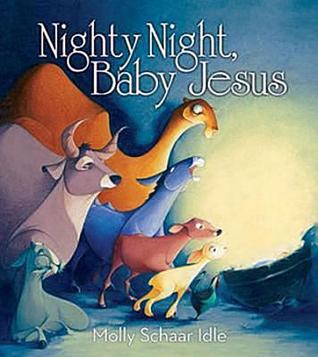 Nighty Night, Baby Jesus (Board Book)