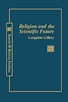 Religion and the Scientific Future