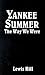Yankee Summer by Lewis Hill