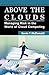Above The Clouds: Managing Risk In The World Of Cloud Computing
