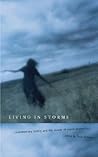 Living in Storms by Thom Schramm