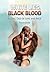 White Lies, Black Blood: An Epic Tale of Love and Race
