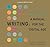 Writing: A Manual for the DigitalAge, Brief, 2009 MLA Update Edition (2009 MLA Update Editions)
