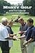 Money Golf: 600 Years of Be...