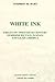 White Ink: Essays on twentieth-century feminine fiction in Spain and Latin America (Monografías A, 156) (Volume 156)