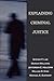 Explaining Criminal Justice by Steven P. Lab