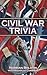Civil War Trivia
