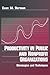 Productivity in Public and Non Profit Organizations by Evan M. Berman