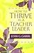 How to Thrive as a Teacher Leader