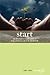 Start: An Interactive Study Guide to Help Christians Grow in Their Faith