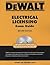 DEWALT Electrical Licensing Exam Guide by Ray Holder