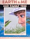 Earth & Me: Our Family Tree : Nature's Creatures (Sharing Nature With Children Book)