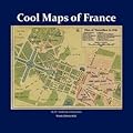Cool Maps of France: Paris and Beyond