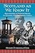 Scotland as We Know It: Representations of National Identity in Literature, Film and Popular Culture