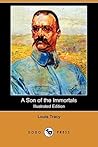 A Son of the Immortals by Louis Tracy A Son of the Immortals by Louis Tracy