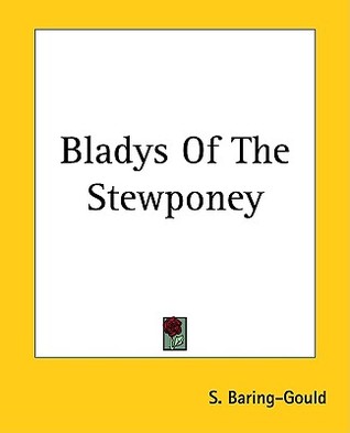 Bladys Of The Stewponey