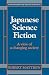 Japanese Science Fiction: A...
