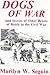 Dogs of War: And Stories Of Other Beasts Of Battle In The Civil War