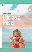 Life as a Poser