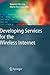 Developing Services for the Wireless Internet