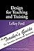 Design for Teaching and Training - A Teacher's Guide: A Teacher's Guide for Interactive Learning and Instruction