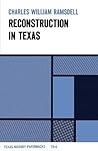 Reconstruction in Texas (Texas History Paperbacks)