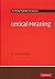 Lexical Meaning (Cambridge Textbooks in Linguistics)