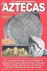 Los Aztecas (Spanish Edition) Los Aztecas (Spanish Edition)