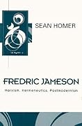 Fredric Jameson: Marxism, Hermeneutics, Postmodernism