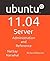 Ubuntu 11.04 Server: Administration and Reference