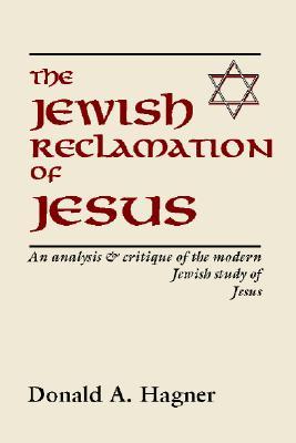 The Jewish Reclamation of Jesus (Paperback)