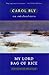 My Lord Bag of Rice by Carol Bly