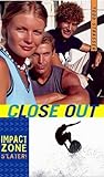 Close Out (Impact Zone, #3)